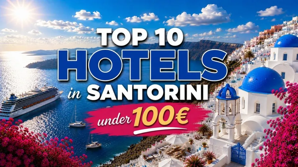 Where to Stay in Santorini for an Affordable and Memorable Experience